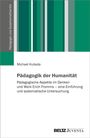 Titel: Pädagogik der Humanität. Autor: Michael Kubsda. Grüne und graue vertikale Streifen. BELTZ Juventa Logo.