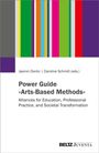 "Power Guide 'Arts-Based Methods': Alliances for Education, Professional Practice, and Societal Transformation." Bunte Streifen.