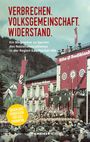 Dieter Grupp: Verbrechen. Volksgemeinschaft. Widerstand., Buch