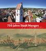 : 750 Jahre Stadt Mengen, Buch