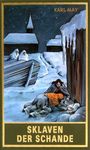 Karl May: Gesammelte Werke 75. Sklaven der Schande, Buch