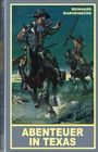 Marheinecke Reinhard: Abenteuer in Texas, Buch