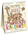 Nina Dulleck: Der Mutmachkalender 2025, KAL
