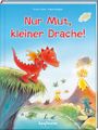 Kristin Lückel: Nur Mut, kleiner Drache!, Buch