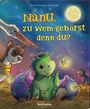 Sandra Ritzinger: Nanu, zu wem gehörst denn du?, Buch