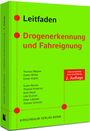 Thomas Wagner: Leitfaden Drogenerkennung und Fahreignung, Buch