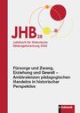 : Jahrbuch für Historische Bildungsforschung Band 28, Buch