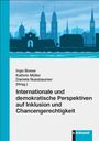 : Internationale und demokratische Perspektiven auf Inklusion und Chancengerechtigkeit, Buch