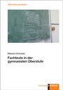 Melanie Schuster: Fachtexte in der gymnasialen Oberstufe, Buch