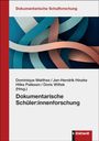 : Dokumentarische Schüler:innenforschung, Buch