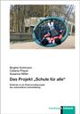 Brigitte Kottmann: Das Projekt "Schule für alle", Buch