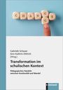 Text: "CHANGE", Gabriele Schauer, Ann-Kathrin Dittrich (Hrsg.), Transformation im schulischen Kontext. Logo unten rechts.