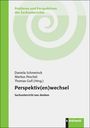 "Perspektiv(en)wechsel. Sachunterricht neu denken." Spiralform in Grün, Autoren: Daniela Schmeineck, Markus Peschel, Thomas Goll.