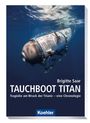 Brigitte Saar: Tauchboot Titan, Buch