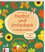 Cordula Janusch: Herbst und Erntedank mit Kindern erleben, Buch