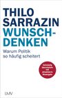 Thilo Sarrazin: Wunschdenken, Buch