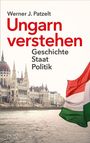Werner Patzelt: Ungarn verstehen, Buch