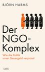 Björn Harms: Der NGO-Komplex, Buch