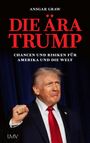 Ansgar Graw: Die Ära Trump, Buch