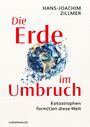 Hans-Joachim Zillmer: Die Erde im Umbruch, Buch