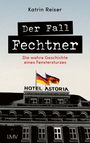 Katrin Reiser: Der Fall Fechtner, Buch