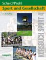 : Kursbuch Sport 4: Sport und Gesellschaft, Buch