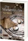 Kai Meyer: Die Wellenläufer, Buch