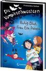 Franziska Gehm: Die Vampirschwestern 12. Ruhig Blut, Frau Ete Petete, Buch,Buch