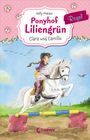 Kelly McKain: Ponyhof Liliengrün Royal (Band 3) - Clara und Camillo, Buch