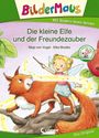 Maja von Vogel: Bildermaus - Die kleine Elfe und der Freundezauber, Buch