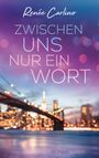 Renée Carlino: Zwischen uns nur ein Wort, Buch