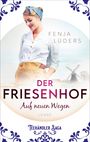 Fenja Lüders: Der Friesenhof, Buch