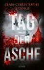 Jean-Christophe Grangé: Tag der Asche, Buch