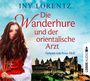 Iny Lorentz: Die Wanderhure und der orientalische Arzt, CD,CD,CD,CD,CD,CD