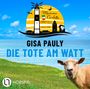 Gisa Pauly: Die Tote am Watt - Mamma Carlottas erster Fall, CD,CD,CD