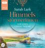 Sarah Lark: Himmelsstürmerinnen - Wir leben unsere Träume, MP3,MP3