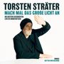 Torsten Sträter: Mach mal das große Licht an, CD