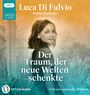 Text: "Luca Di Fulvio, Paola Barbato, Der Traum, der neue Welten schenkte, Gelesen von Jodie Ahlborn." Mädchen vor Stadtkulisse.