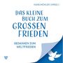 Luther-Verlag GmbH: Das kleine Buch zum großen Frieden, Buch
