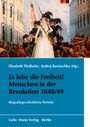 Irmgard Stamm: Es lebe die Freiheit! Menschen in der Revolution 1848/49, Buch