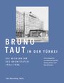 Bernd Nicolai: Bruno Taut in der Türkei., Buch