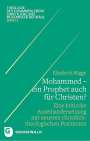 Elisabeth Migge: Mohammed - ein Prophet auch für Christen?, Buch