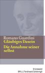 Romano Guardini: Gläubiges Dasein / Die Annahme seiner selbst, Buch