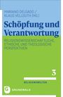 : Schöpfung und Verantwortung, Buch