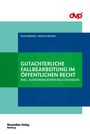 Buchtitel: "Gutachterliche Fallbearbeitung im öffentlichen Recht" von Felix Krämer und Helmut Brandt. Maximilian Verlag Hamburg.