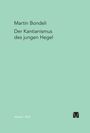 Martin Bondeli: Der Kantianismus des jungen Hegel, Buch