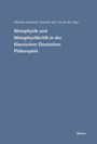 : Metaphysik und Metaphysikkritik in der Klassischen Deutschen Philosophie, Buch