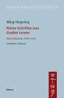 Yángmíng Wáng: Kleine Schriften zum 'Großen Lernen', Buch