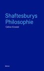Céline Krestel: Shaftesburys Philosophie, Buch