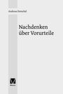 Andreas Dorschel: Nachdenken über Vorurteile, Buch